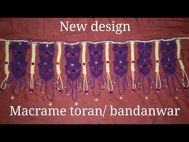 DIY Macrame Toran.bandanwar step wise procedure