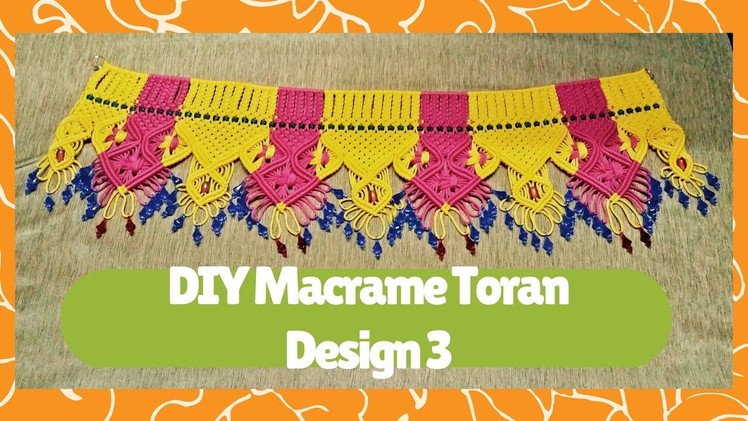 DIY Macrame Toran Tutorial Design 3 | Macrame Art