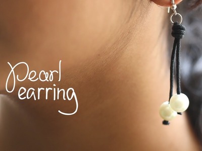 DIY: Pearl Dangle Earrings