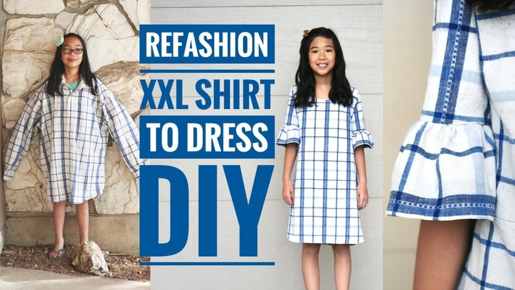 DIY | XXL MEN'S SHIRT TO GIRL'S DRESS W. BELL SLEEVES REFASHION
