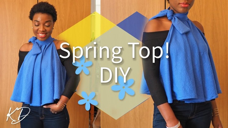 EASY DIY SPRING TOP | FIANCE DOES MY VOICE OVER!
