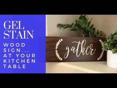 EASY DIY Wooden Sign with Gel Stain - Tutorial