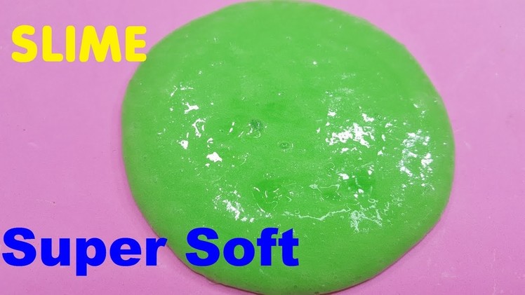 How To Make Dish Soap Slime Super Soft !! DIY Slime Without Borax!