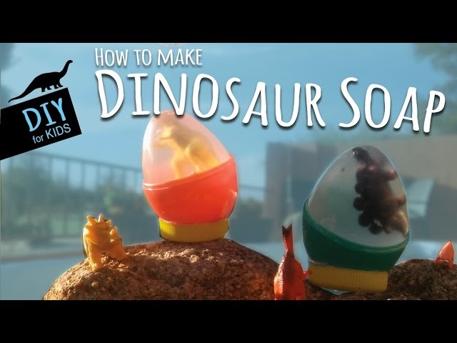 How to Make DIY Dinosaur Soap Using Plastic Eggs | Soap Making for Kids (Beginners)