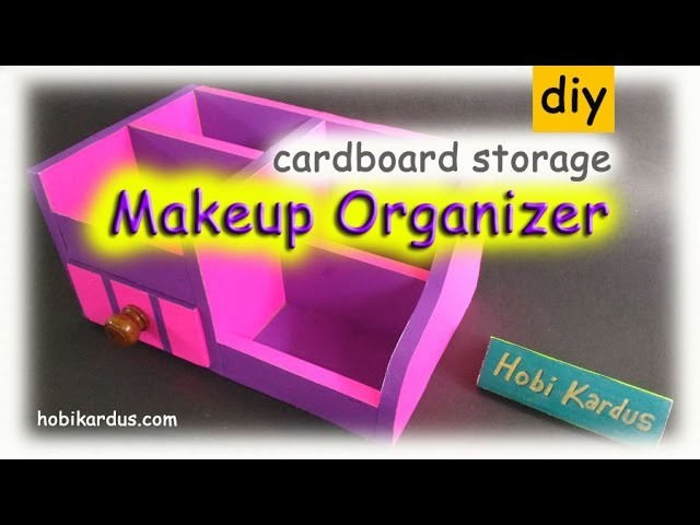 How To Make Makeup Organizer with Drawer Wood Knob | DIY Cardboard Storage