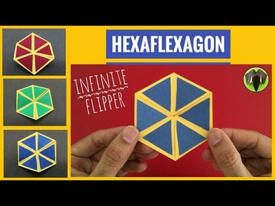 Infinite Flipper  | Hexa-Flexagon - DIY Tutorial by Paper Folds