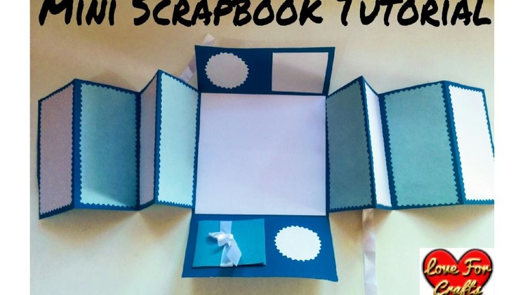 Mini Scrapbook Tutorial | DIY- How to Make a Scrapbook | Scrapbook for beginners