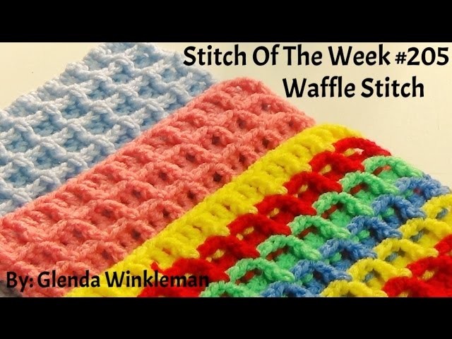 (Stitch Of The Week)  How To Crochet Waffle Stitch - Free Pattern.Tutorial