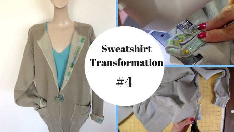 Sweatshirt Transformation #4,Sweatshirt to Jacket, DiY Fashion