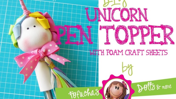 Unicorn DIY Pen Topper - Make your own!