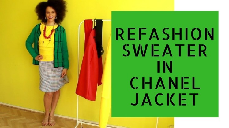 UPCYCLE Sweater into DIY Chanel Inspired Jacket | Dress Like a #BOSS