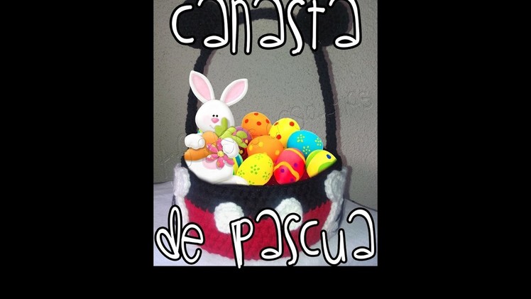 Canasta Crochet de Pascua Mickey Mouse. Mickey Mouse Easter Basket Crochet