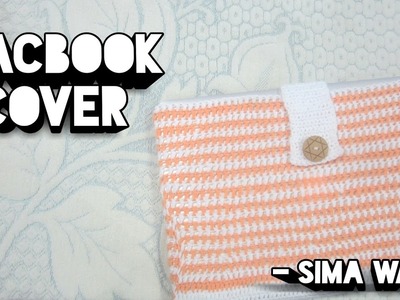 Crochet Macbook.any laptop cover - Make it !!!???? 2 march 2017