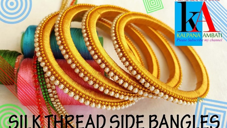 How t make designer silk thread side bangles tutorials || making of gold silk thread bangles