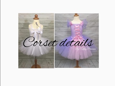 How to Add a Corset to your Tutu Dress