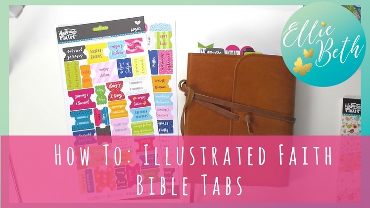 How To: Adding Illustrated Faith Bible Tabs