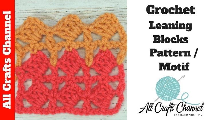 How to Crochet Leaning Blocks Pattern