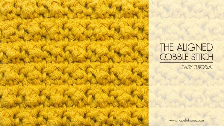 How To: Crochet The Aligned Cobble Stitch - Easy Tutorial