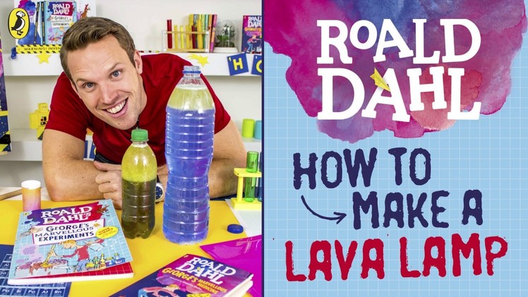 How to make a lava lamp | Science with Greg Foot and George’s Marvellous Medicine