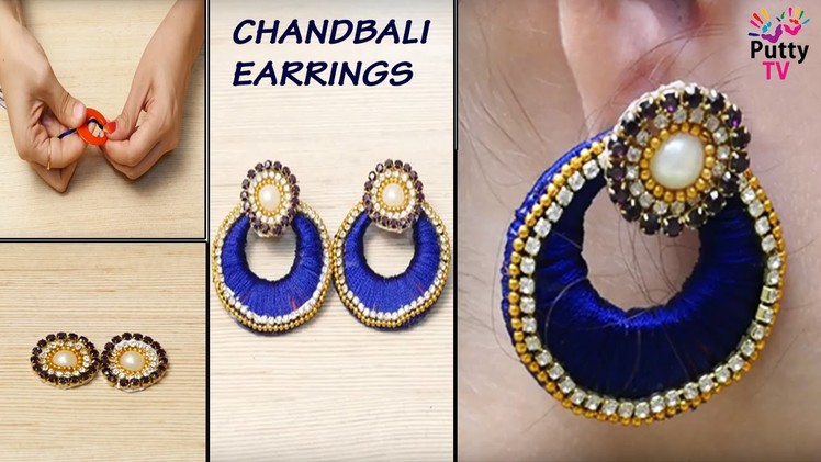 How to make Chandbali Earrings at Home | Latest Silk Thread Earrings | DIY Earrings