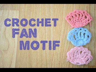 How to make crochet fan motif [HD]