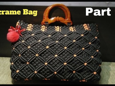 How to make Macrame Bag in professional way | PART 3