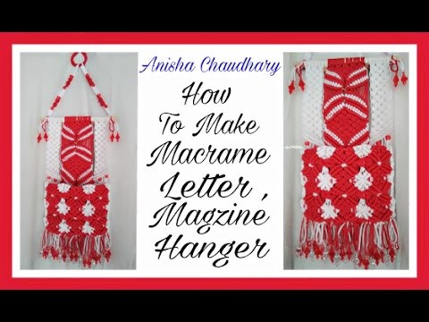 How To Make Macrame Letter. Magzine Hanger