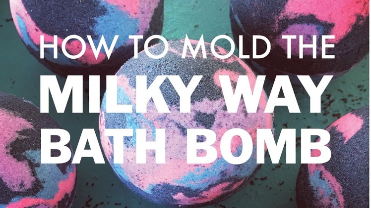 How to Make Milky Way Galaxy Bath Bombs | DIBY.Club
