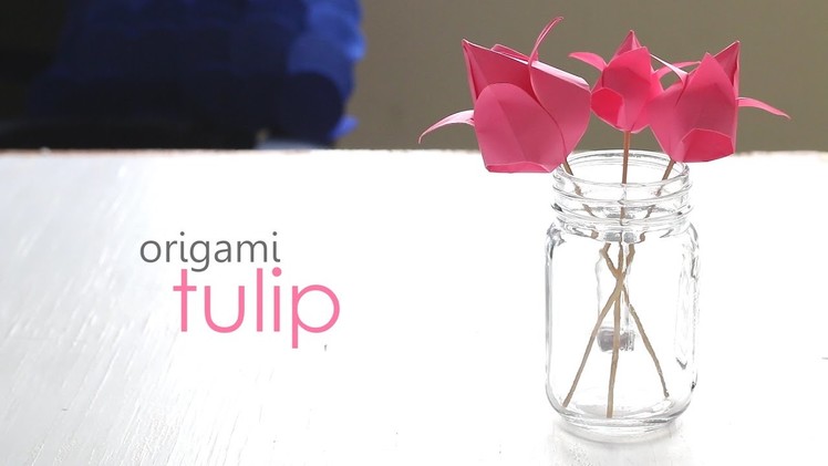 How to make Origami Tulip