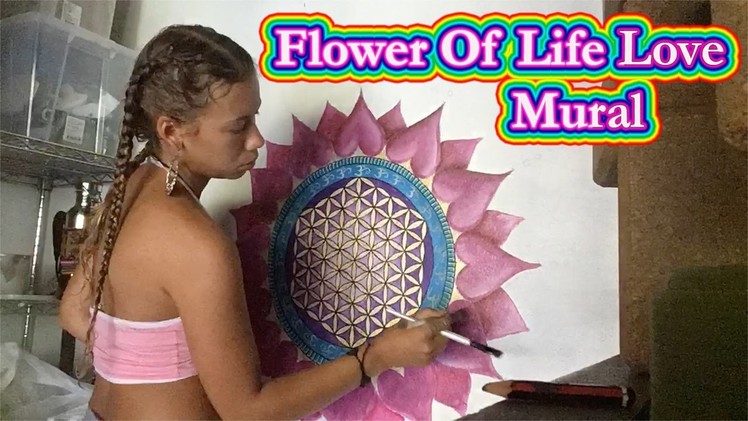 ????How to paint a Flower of Life Mural ~ Time-lapse By Francesca Love Artist????