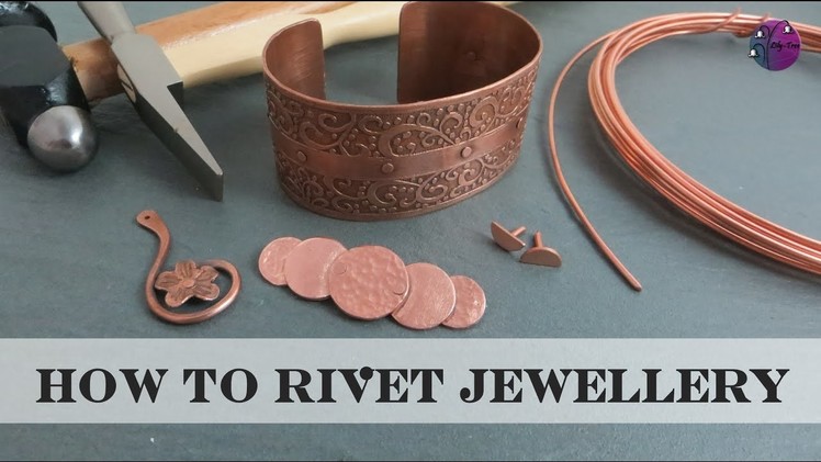 How to Rivet Jewellery