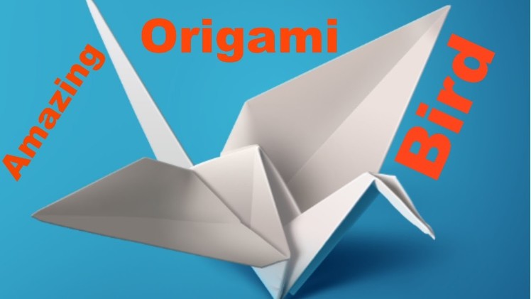 Origami bird - Paper Bird Origami Flapping Bird - How to make a Paper bird? Easy steps