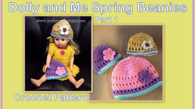 Part 1 - Dolly and Me Spring Beanies Crochet Pattern