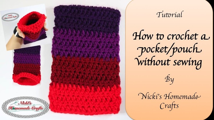 Tutorial: How to crochet a pouch or pocket without sewing