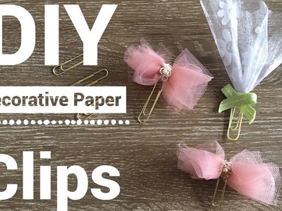 DIY Paper Clip Embellishments | How to make Decorative Paper Clips | Pocket Letters, Planners