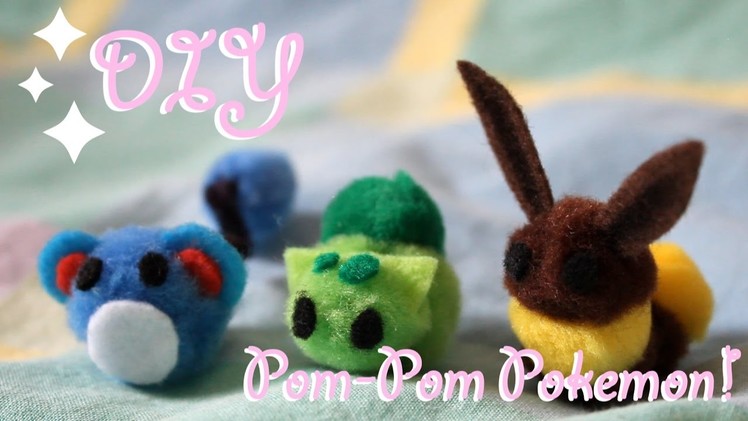 ❤ DIY Pom-Pom Pokemon! How To Make "Pokepoms" For Easter!  ❤
