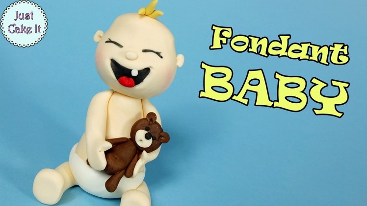 Fondant baby tutorial! How to make fondant baby cake topper