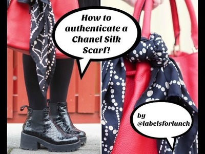 How to authenticate a chanel silk scarf!!!!!