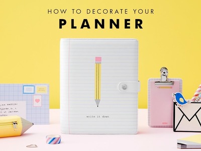 How to Decorate your Planner & Write More Letters!