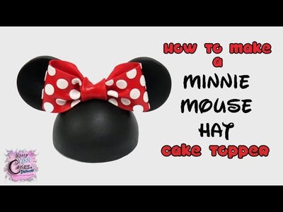 How To Make A Minnie Mouse Hat Cake Topper