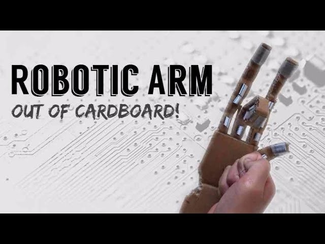 How To Make a ROBOTIC ARM OUT OF CARDBOARD!