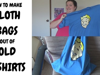 HOW TO MAKE CLOTH BAGS FROM OLD T SHIRTS