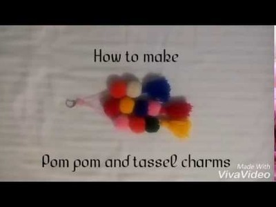 How to make pom pom and tassel charms