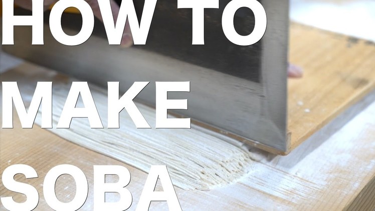 How to Make the Perfect Soba Noodle