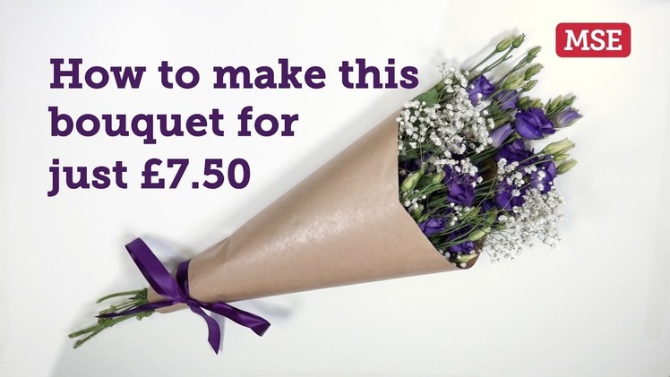 How to make this bouquet for just £7.50