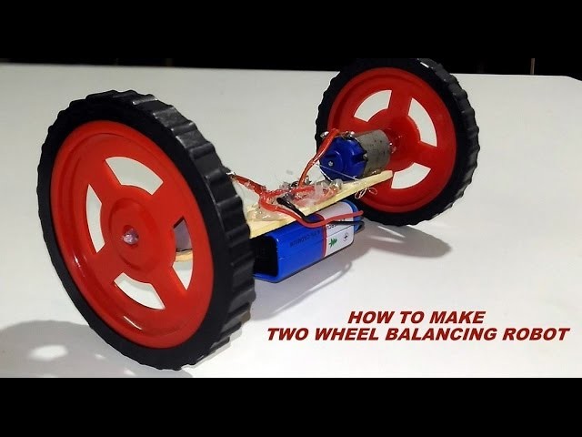 How to make two wheel balancing Car.Robot