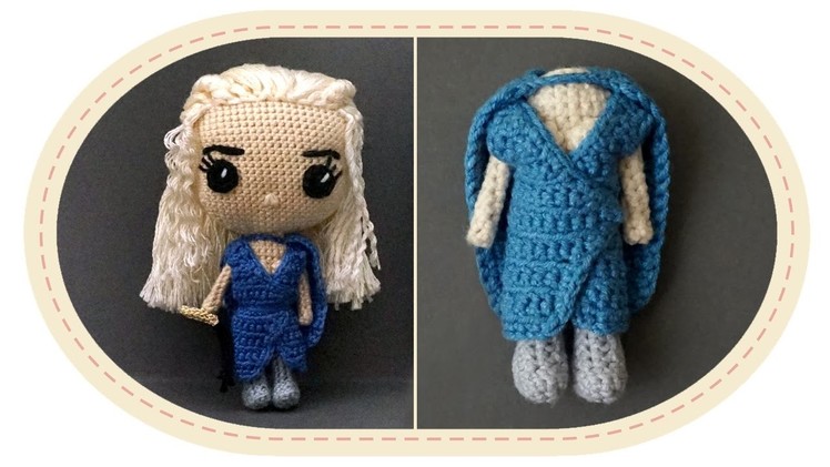 Кукла Дейенерис Таргариен крючком, часть 7. Crochet Daenerys Targaryen, part 7. Game of Thrones.