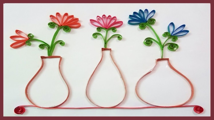 Quilling Made Easy | How To Make Beautiful Flower Pot | Wall Decorations | Paper Quilling Art