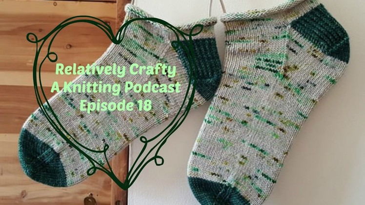 Relatively Crafty: A Knitting Podcast (18)