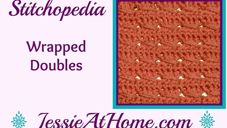 Stitchopedia   Wrapped Doubles Crochet Stitch   Video